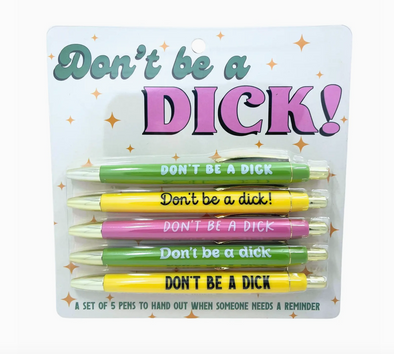 Don't Be A D*ck Pen Set